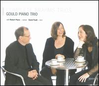 Brahms: Complete Piano Trios von Gould Piano Trio