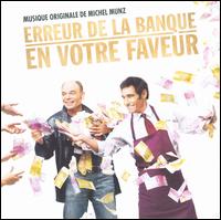 Erreur de La Banque en Votre Faveur [Musique Originale] von Various Artists