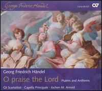 O Praise the Lord: Psalms and Anthems by Handel von Jochen M. Arnold