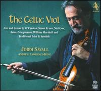 The Celtic Viol von Jordi Savall