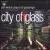 City of Glass: Stan Kenton Plays Bob Graettinger von Stan Kenton