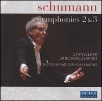 Schumann: Symphonies 2 & 3 von Stanislaw Skrowaczewski