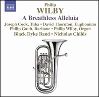 Philip Wilby: A Breathless Alleluia von Black Dyke Band