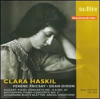 Mozart: Piano Concertos Nos. 19 & 20; Beethoven: Piano Concerto No. 4; Schumann: Bunte Blätter; Abegg-Variations von Clara Haskil