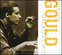 Glenn Gould Greatest Hits von Glenn Gould