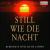 Still Wie Die Nacht von Various Artists