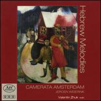 Hebrew Melodies von Camerata Amsterdam