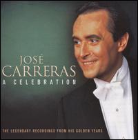 A Celebration von José Carreras