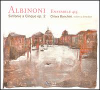 Albinoni: Sinfonie a Cinque, Op. 2 von Ensemble 415