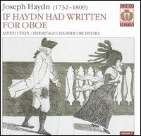 If Haydn Had Written For Oboe, Vol. 1 [Hybrid SACD] von Alexei Utkin