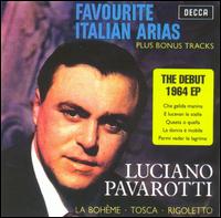 Favourite Italian Arias von Luciano Pavarotti