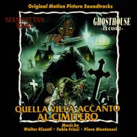 Quella villa accanto al cimitero; Manhattan Baby; Ghosthouse [Original Motion Picture Soundtracks] von Various Artists