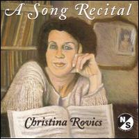 A Song Recital von Christina Rovics