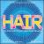 Hair [2009 Broadway Revival Cast] von Cast Recording