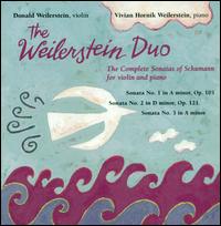 The Complete Sonatas of Schumann for Violin & Piano von Weilerstein Duo