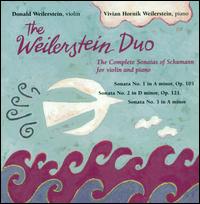 The Complete Sonatas of Schumann for Violin & Piano von Weilerstein Duo