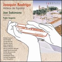 Joaquin Rodrigo: Aldeas de España von Joe Sakimoto