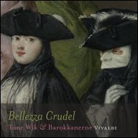 Bellezza Crudel von Tone Wik