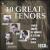 10 Great Tenors [Box Set] von Various Artists