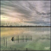 Mist: Chamber Music by Janet Maguire von Various Artists