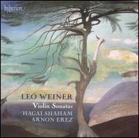 Leó Weiner: Violin Sonatas von Hagai Shaham