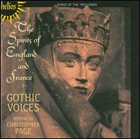 The Spirits of England and France, Vol. 2 von Gothic Voices