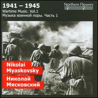 Wartime Music, Vol. 1: Nikolai Myaskovsky von Alexander Titov