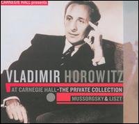 Vladimir Horowitz at Carnegie Hall - The Private Collection von Vladimir Horowitz