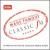 Made Famous by Classic FM von Various Artists