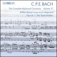 C.P.E. Bach: The Complete Keyboard Concertos, Vol. 17 von Various Artists