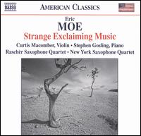 Eric Moe: Strange Exclaiming Music von Various Artists
