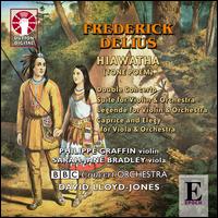 Delius: Hiawatha; Double Concerto; Suite for violin & orchestra; Légende; Caprice and Elegy von David Lloyd-Jones