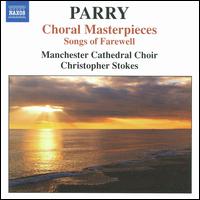 Parry: Choral Masterpieces von Christopher Stokes