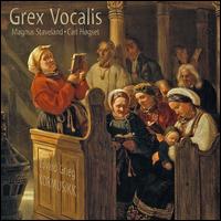 Edvard Grieg: Choral Music  von Grex Vocalis