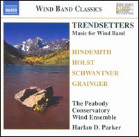 Trendsetters: Music For Wind Band von Peabody Conservatory Wind Ensemble