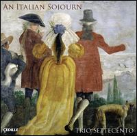 An Italian Soujourn von Trio Settecento
