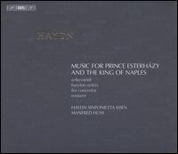 Haydn: Music for Prince Esterházy and the King of Naples von Manfred Huss