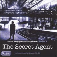 The Secret Agent [Soundtrack] von Philip Glass