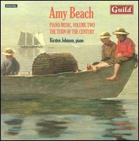 Amy Beach: Piano Music, Vol. 2 von Kirsten Johnson