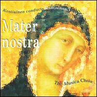 Mater Nostra [Hybrid SACD] von Musica Choir