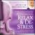 Relax and De-Stress von Andrew Weil