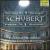Schubert: Symphony in Bm No8, D759; Symphony in C No9, D944 von Various Artists