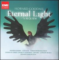 Howard Goodall: Eternal Light von Stephen Darlington