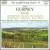 Ivor Gurney: Songs von Susan Bickley