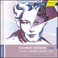 Elisabeth Grümmer sings Mozart, Schubert, Brahms & Wolf von Elisabeth Grummer