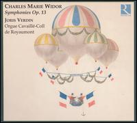 Charles Marie Widor: Symphonies, Op. 13 von Joris Verdin