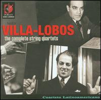 Villa-Lobos: The Complete String Quartets von Cuarteto LatinoAmericano