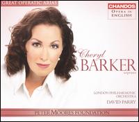Cheryl Barker sings Great Operatic Arias von Cheryl Barker