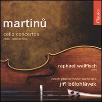 Martinu: Cello Concertos; Cello Concertino von Raphael Wallfisch