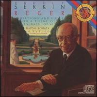 Reger: Variations and Fugue on a Theme of J.S. Bach; Haydn: Sonata` von Rudolf Serkin